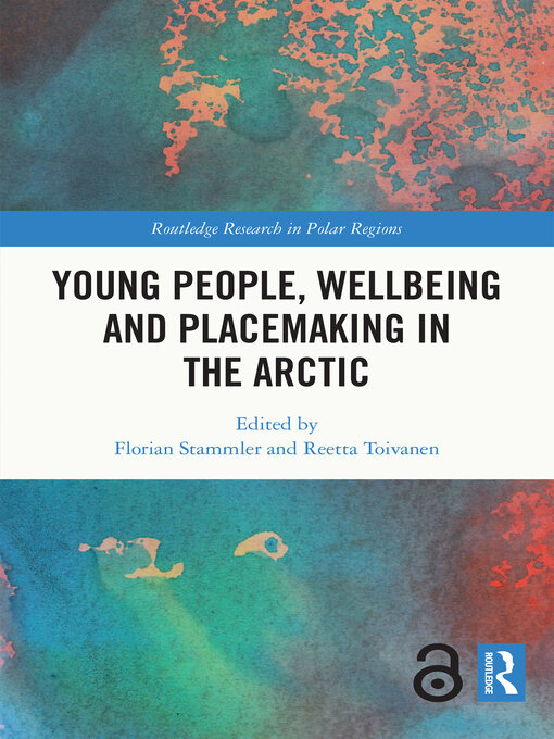 Title details for Young People, Wellbeing and Sustainable Arctic Communities by Florian Stammler - Available